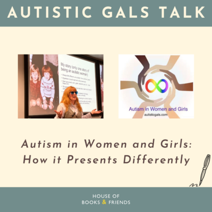 Autism in Women and Girls: How It Presents Differently – Autistic Gals