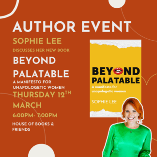 BOOK AND TICKET: Beyond Palatable with Sophie Lee