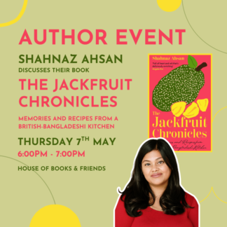 TICKET ONLY: ‘The Jackfruit Chronicles’ by Shahnaz Ahsan