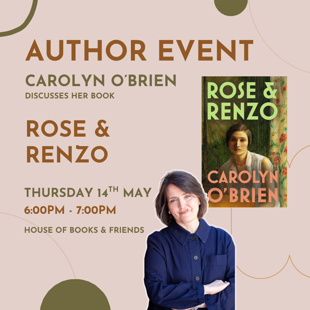 BOOK AND TICKET: 'Rose and Renzo' with Carolyn O'Brien